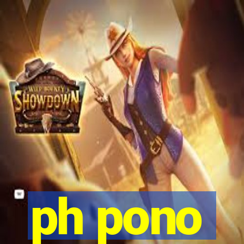 ph pono